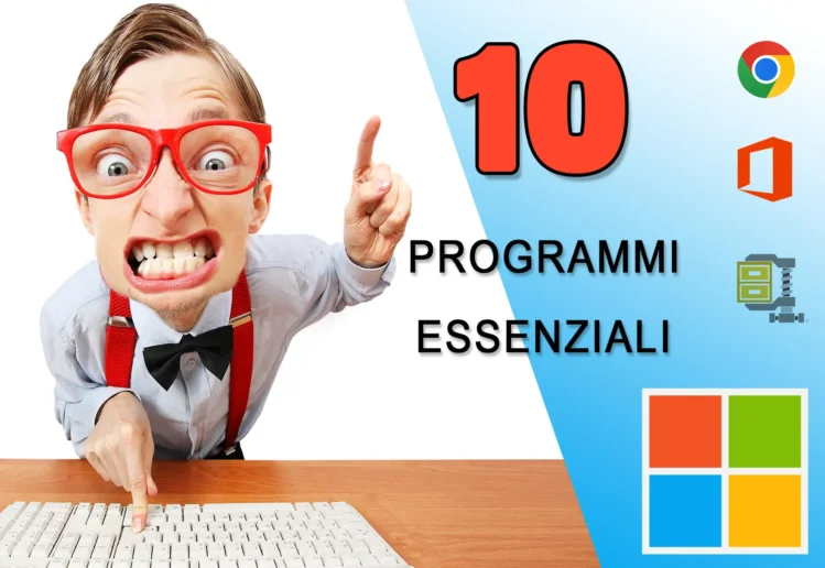 Programmi Essenziali per PC